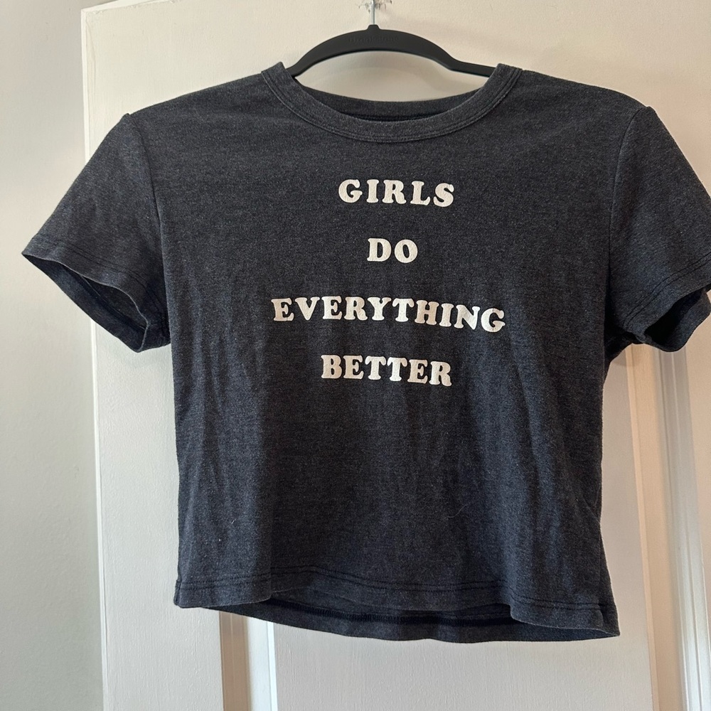 Future State “Girls Do Everything Better” Crew Neck Short Sleeve Tshirt